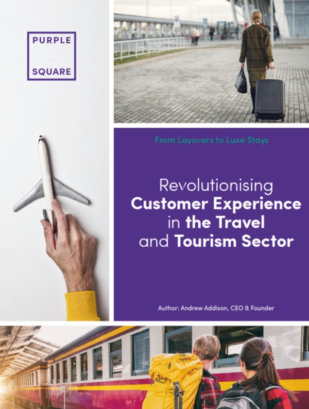 Customer Experience in the Travel and Tourism Sector