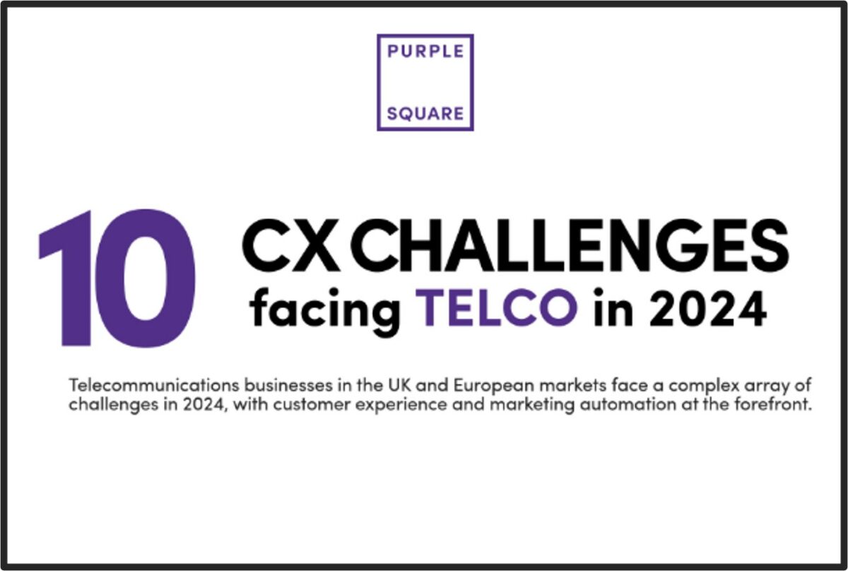 10 CX Challenges Facing Telco - Purple Square