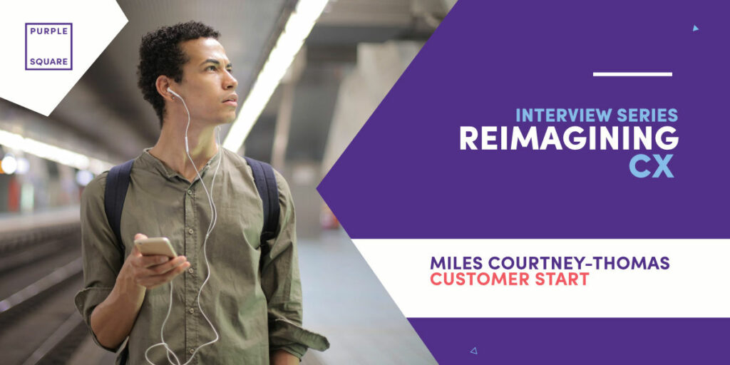 Customer Start’s Miles Courtney–Thomas